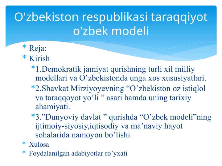 O'zbekiston respublikasi taraqqiyot o'zbek modeli