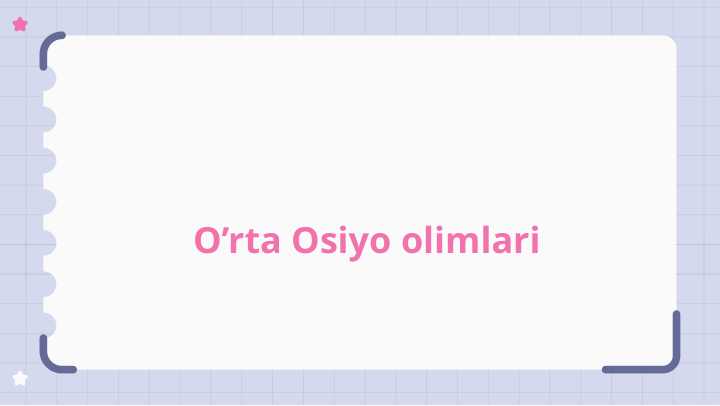 O’rta Osiyo olimlari