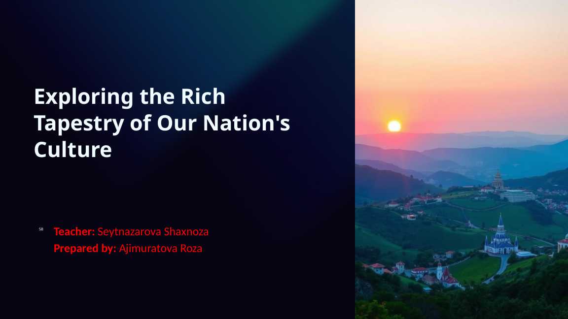 Exploring the Rich Tapestry of Our Nation's Culture