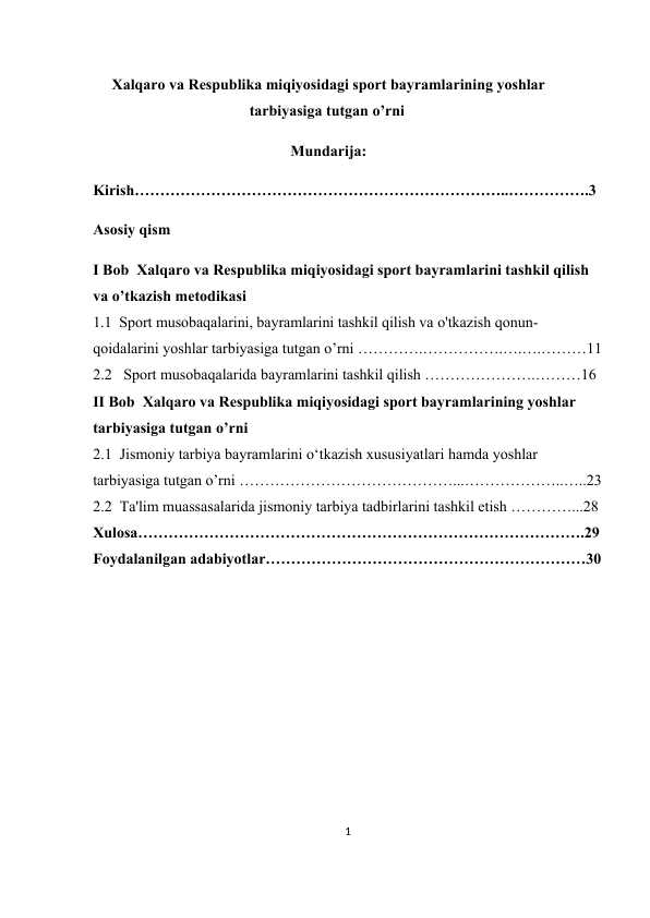 Xalqaro va Respublika miqiyosidagi sport bayramlarining yoshlar tarbiyasiga tutgan o’rni