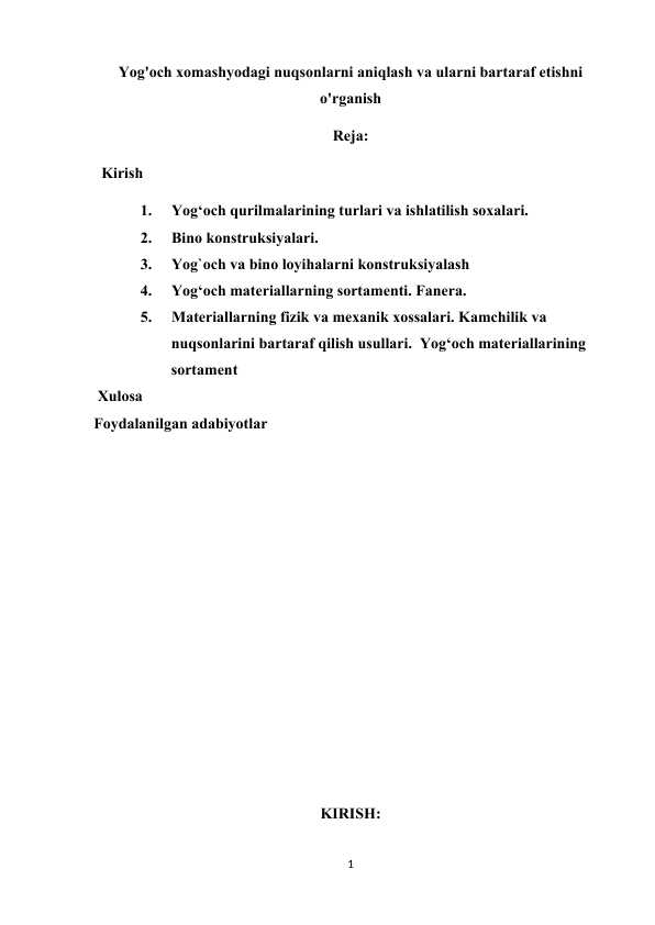 Yog'och xomashyodagi nuqsonlarni aniqlash va ularni bartaraf etishni