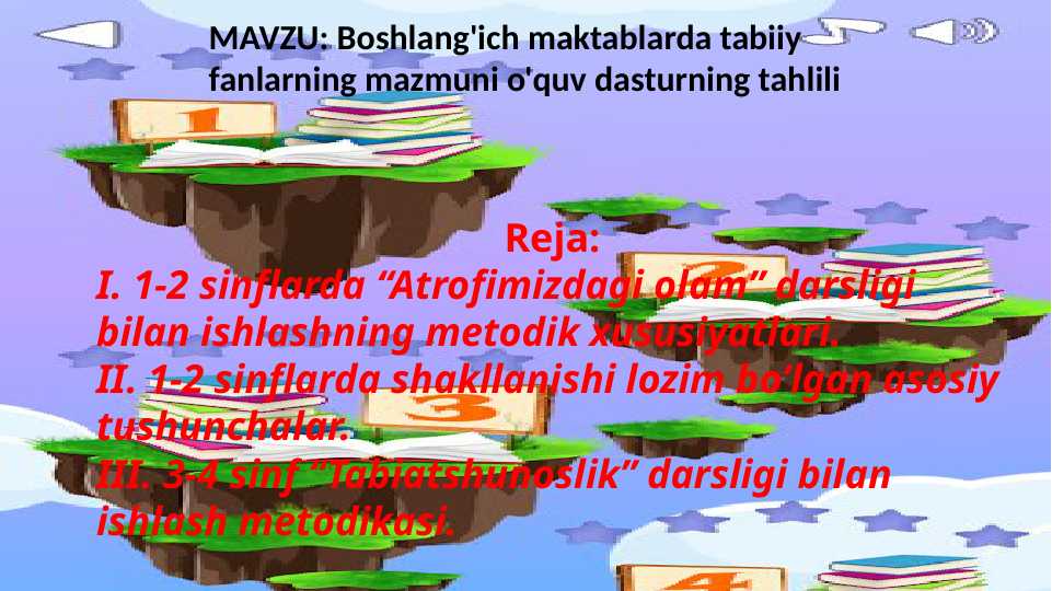 Boshlang'ich maktablarda tabiiy fanlarning mazmuni o'quv dasturning tahlili