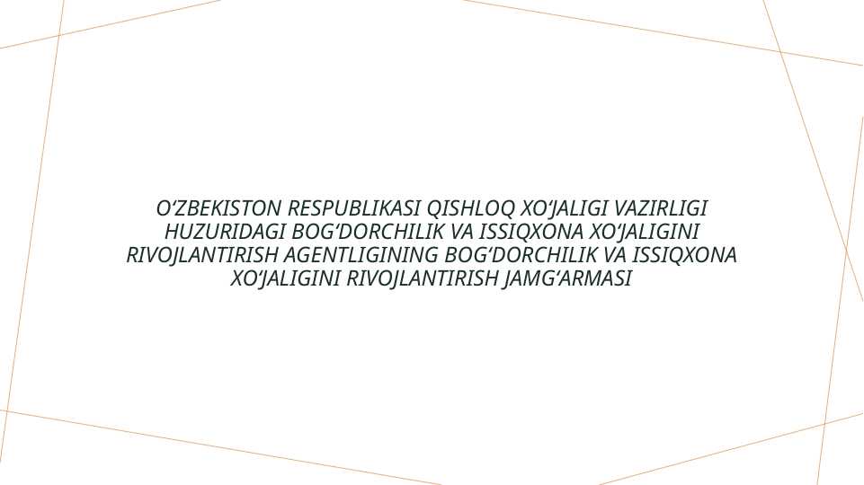 Issiqxona xo'jaligini rivojlantirish jamg'armasi
