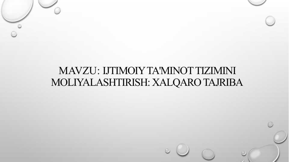 Ijtimoiy ta'minot tizimni moliyalashtirish xalqaro tajriba