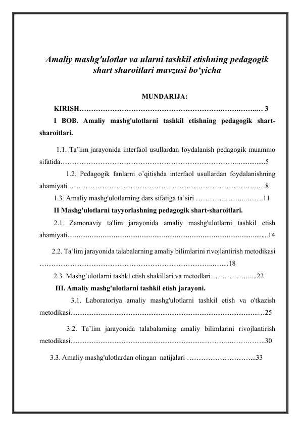Amaliy mashg'ulotlar va ularni tashkil etishning pedagogik shart sharoitlari mavzusi bo‘yicha