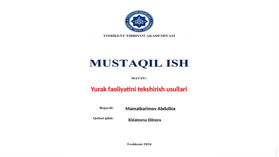 Yurak faoliyatini tekshirish usullari