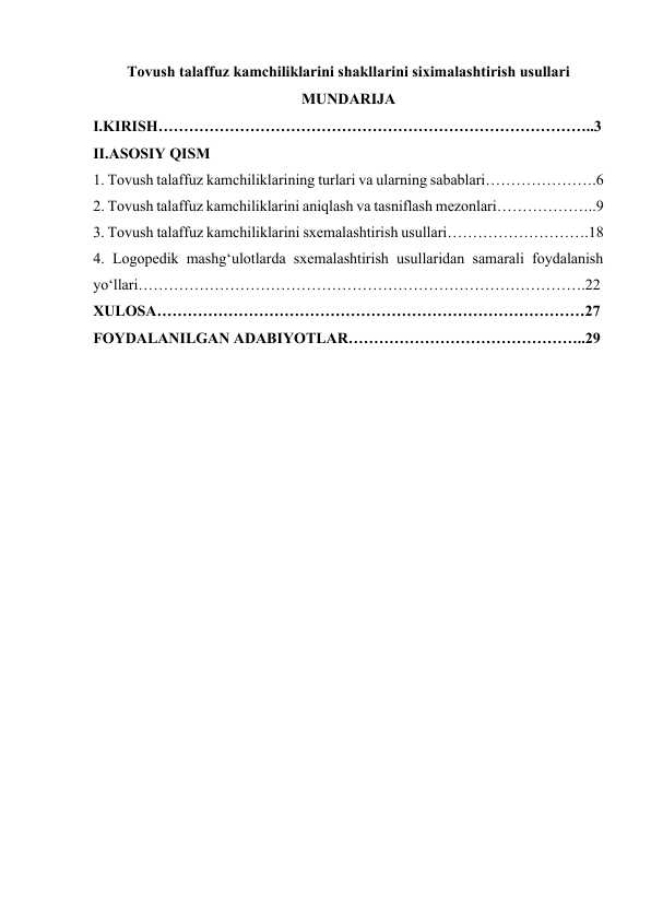 Tovush talaffuz kamchiliklarini shakllarini siximalashtirish usullari