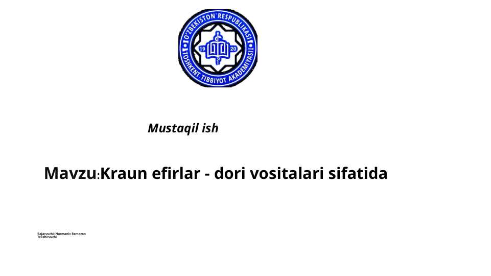 Kraun efirlar - dori vositalari sifatida