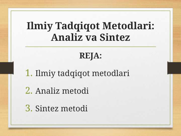 Ilmiy Tadqiqot Metodlari: Analiz va Sintez