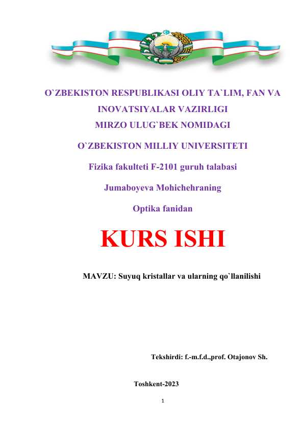 Suyuq kristallar va ularning qo`llanilishi