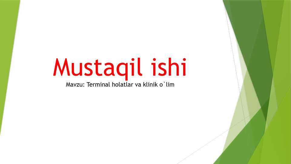 Terminal holatlar va klinik o`lim
