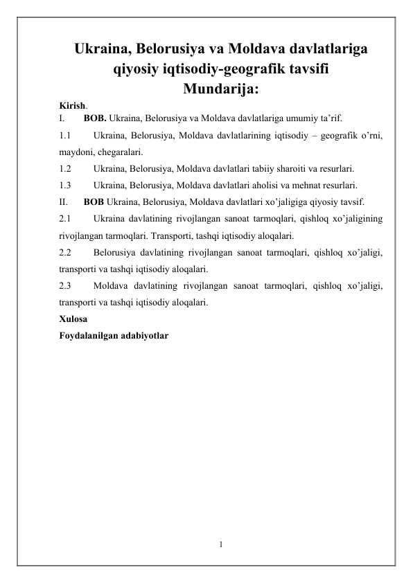 Ukraina, Belorusiya va Moldava davlatlariga qiyosiy iqtisodiy-geografik tavsifi