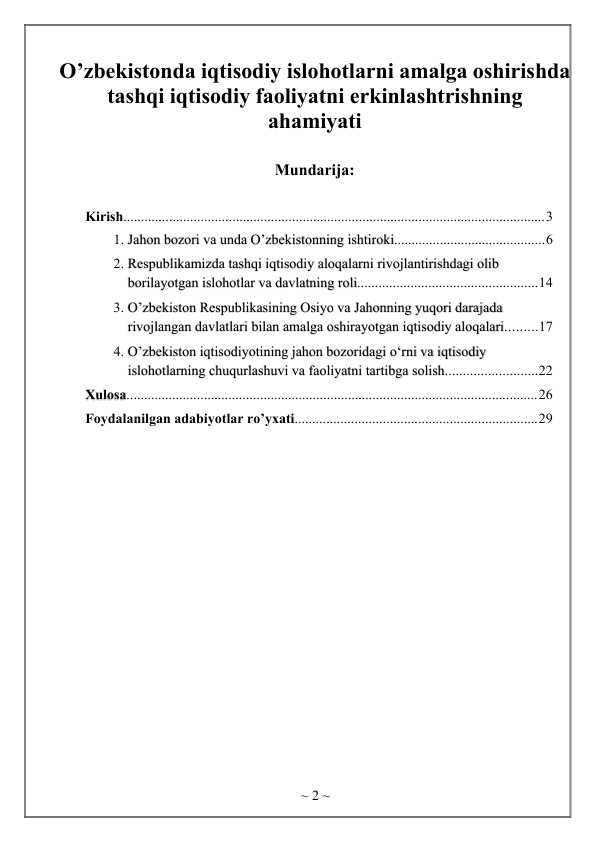 O’zbekistonda iqtisodiy islohotlarni amalga oshirishda tashqi iqtisodiy faoliyatni erkinlashtrishning ahamiyati