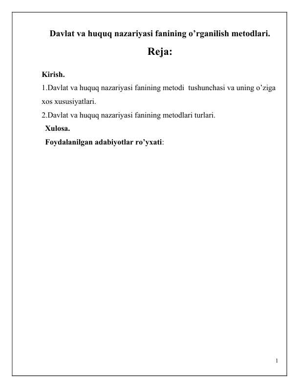 Davlat va huquq nazariyasi fanining o’rganilish metodlari.