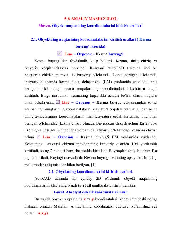 Obyekt nuqtasining koordinatalarini kiritish usullari.