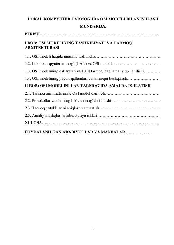 LOKAL KOMPYUTER TARMOG’IDA OSI MODELI BILAN ISHLASH
