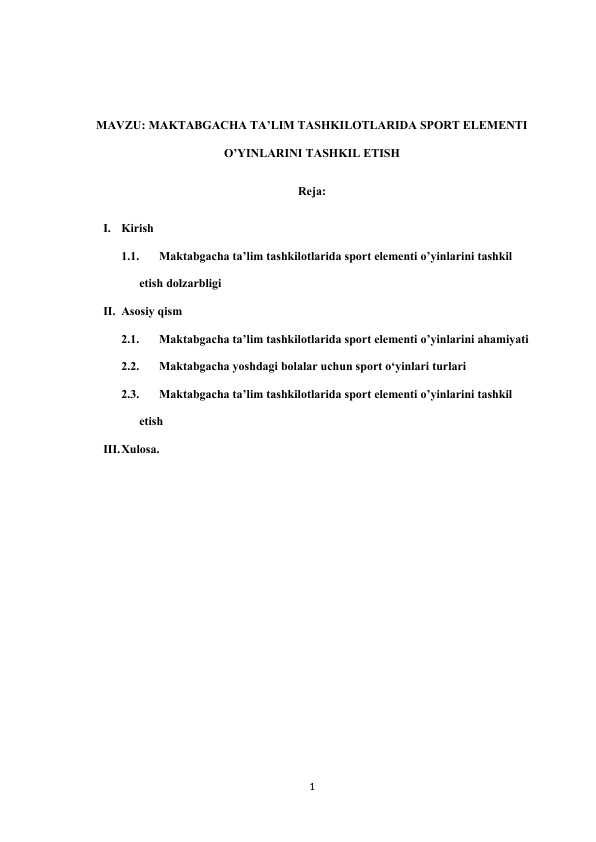 MAKTABGACHA TA’LIM TASHKILOTLARIDA SPORT ELEMENTI O’YINLARINI TASHKIL ETISH