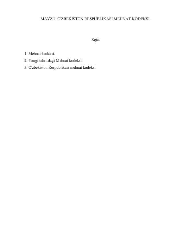 O'ZBEKISTON RESPUBLIKASI MEHNAT KODEKSI