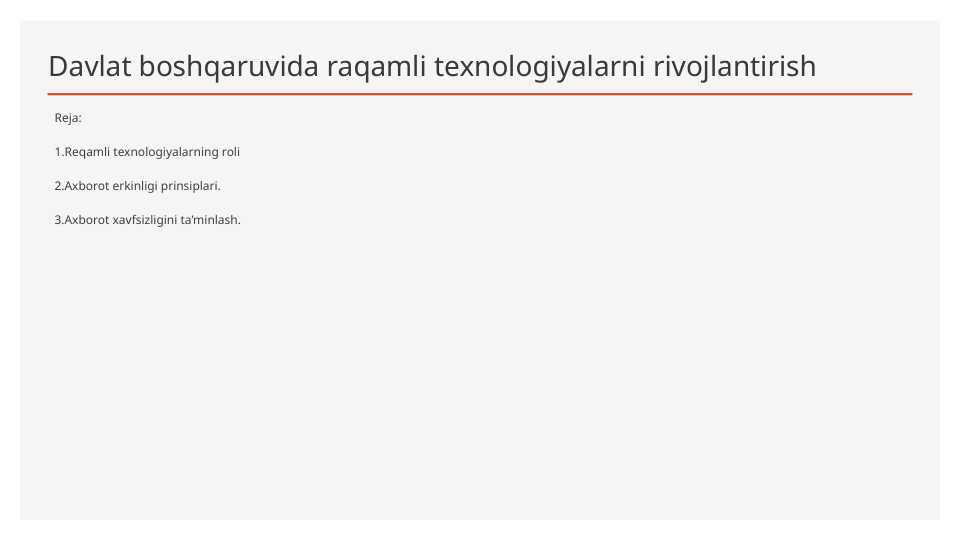 Davlat boshqaruvida raqamli texnologiyalarni rivojlantirish