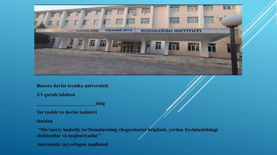 Maʼmuriy hududiy boʻlinmalarining chegaralarini belgilash, yerdan foydalanishdagi cheklashlar va majburiyatlar