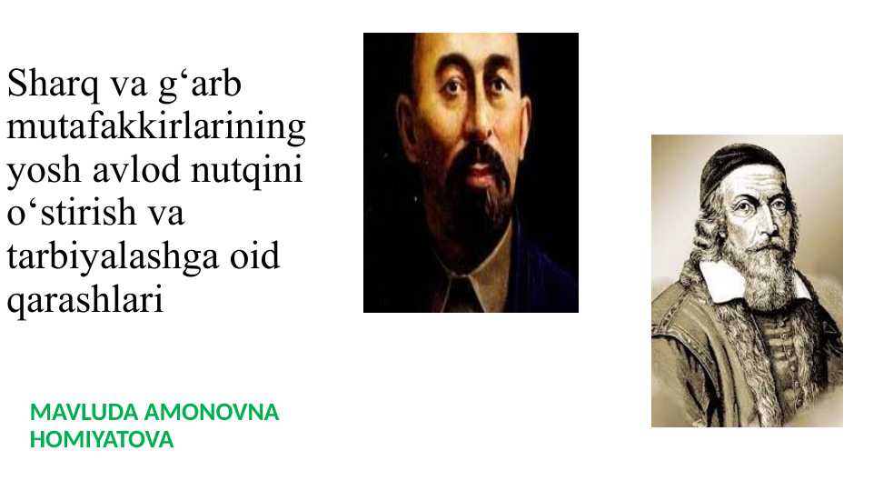 Sharq va g’arb mutafakkirlrining yosh avlod nutqini o‘stirish va tarbiyalashga oid qarashlari