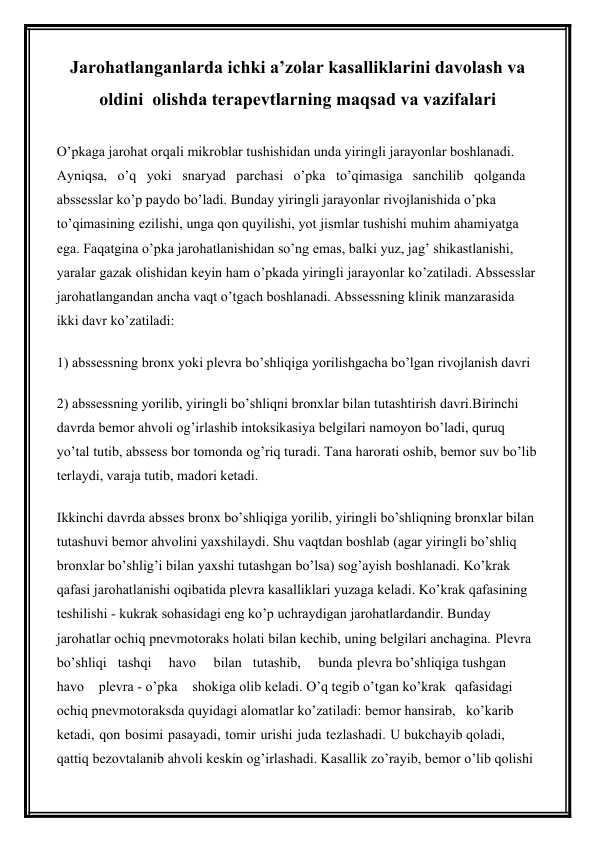 Jarohatlanganlarda ichki a’zolar kasalliklarini davolash va oldini  olishda terapevtlarning maqsad va vazifalari