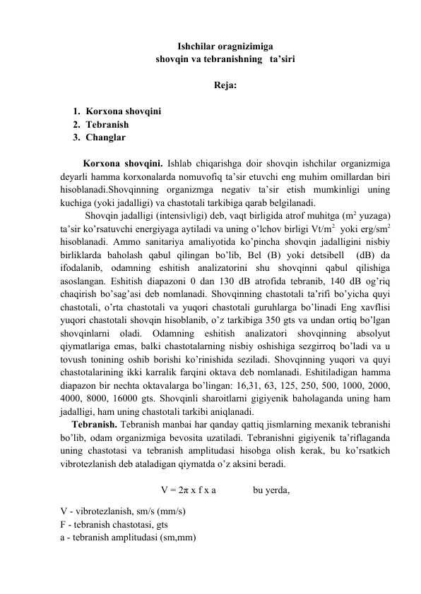 Ishchilar oragnizimiga shovqin va tebranishning   ta’siri
