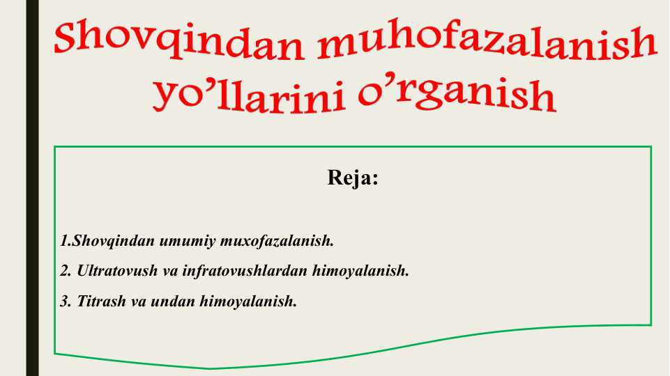 Shovqindan muhofazalanish yo’llarini o’rganish