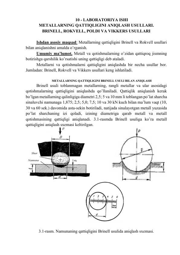 Metallаrning QattiQligini aniQlash Usullari.  Brinell, ROKVELL, POLDI VA Vikkers usulLARi