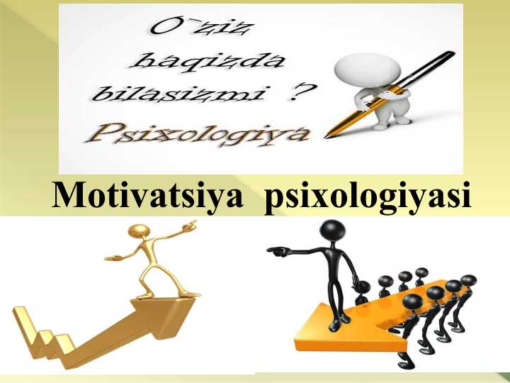 Motivatsiya  psixologiyasi