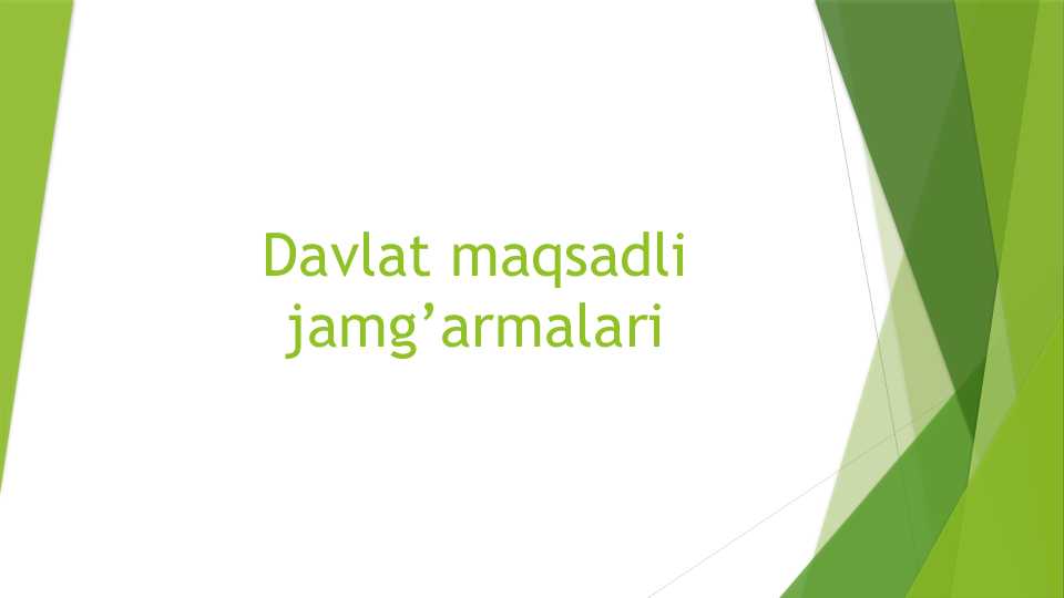 Davlat maqsadli jamg’armalari