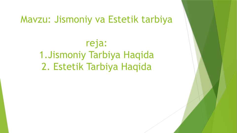 Jismoniy va Estetik tarbiya