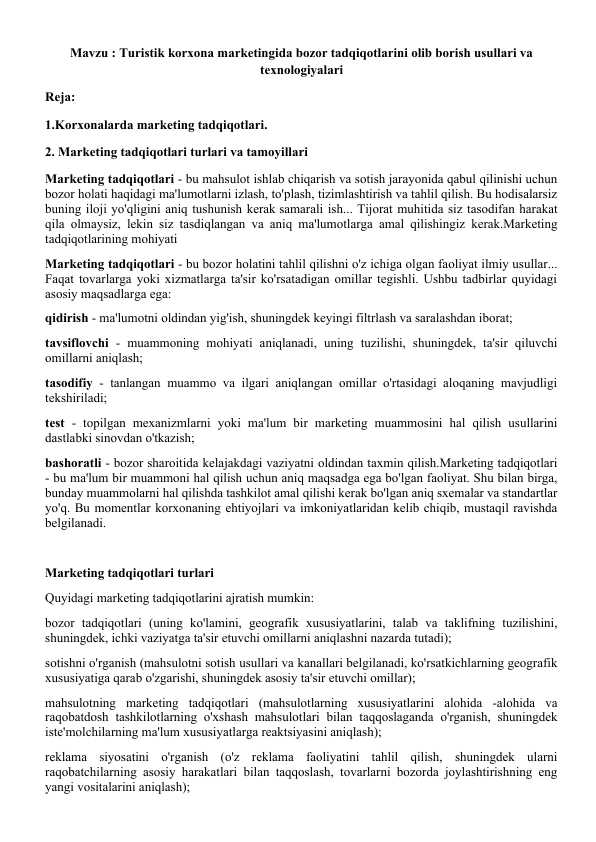 Turistik korxona marketingida bozor tadqiqotlarini olib borish usullari va texnologiyalari