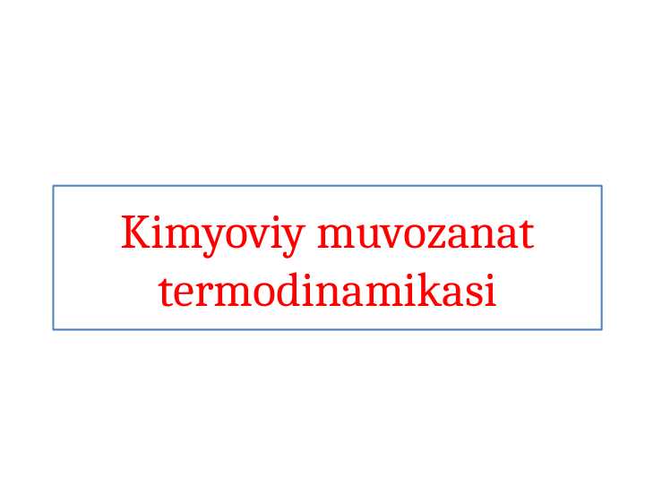 Kimyoviy muvozanat termodinamikasi