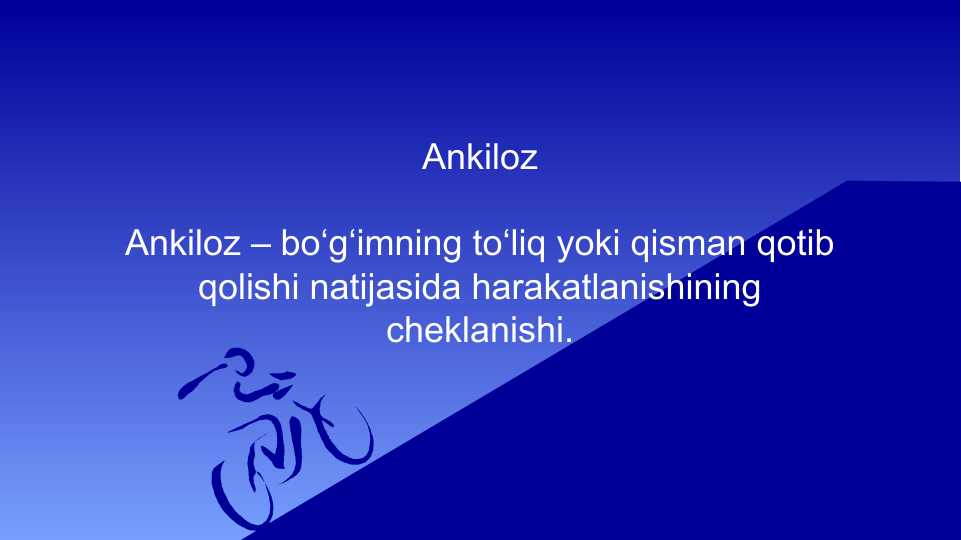 Ankiloz . Travmatologiya