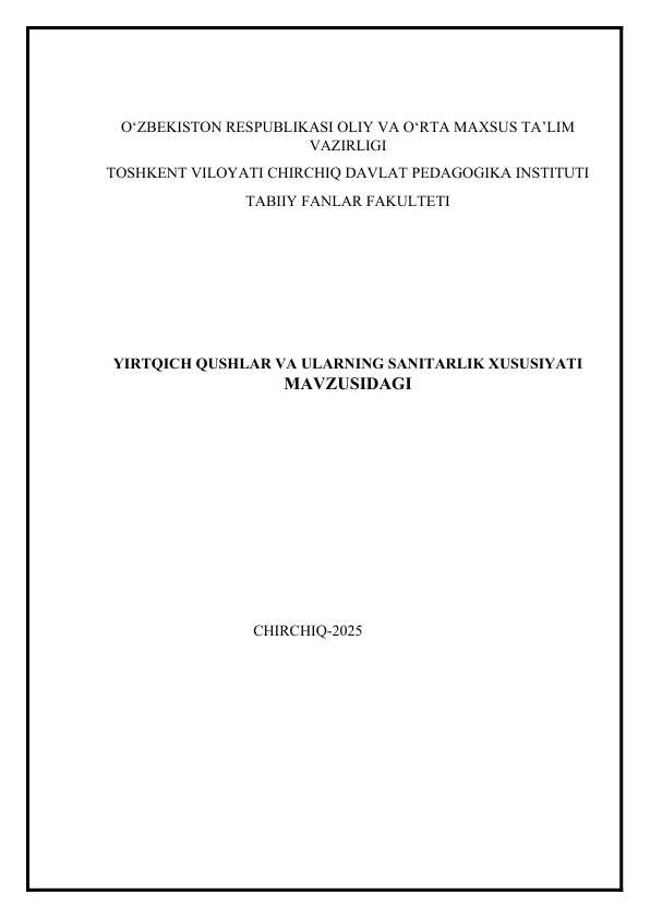 YIRTQICH QUSHLAR VA ULARNING SANITARLIK XUSUSIYATI