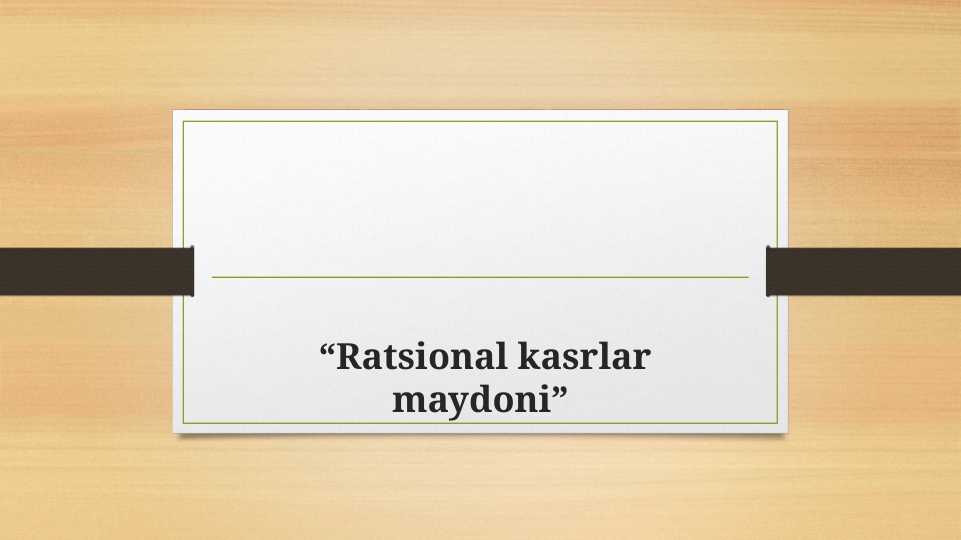 Ratsional kasrlar maydoni
