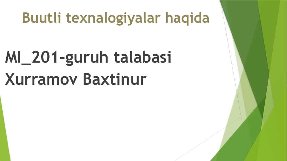Buutli texnalogiyalar haqida