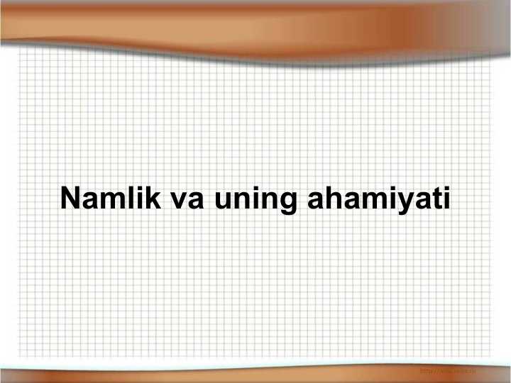 Namlik va uning ahamiyati