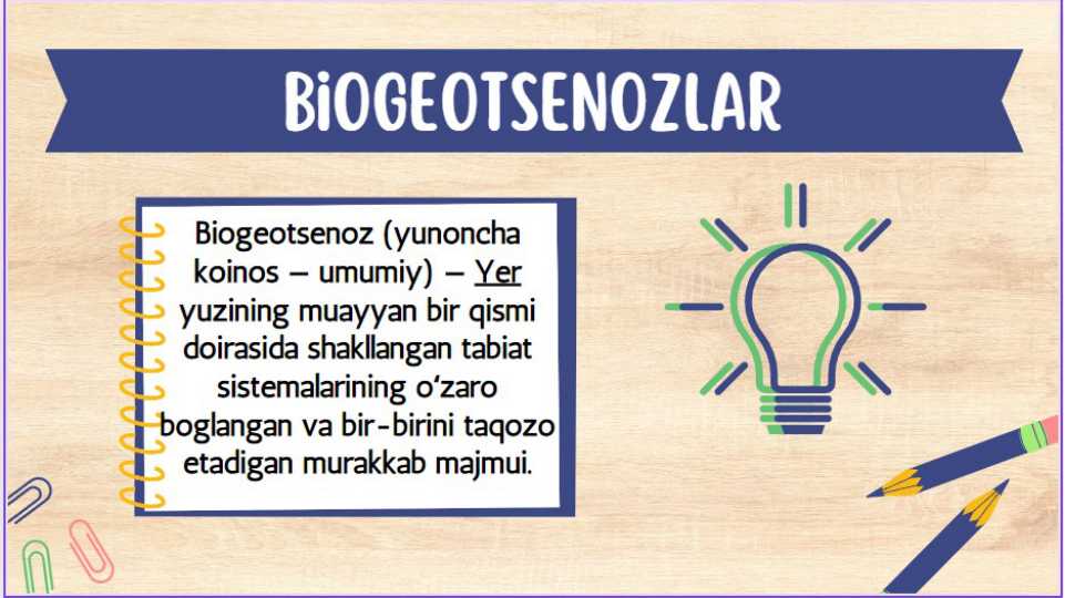 Biogeotsenoz va ularningning xususiyatlari