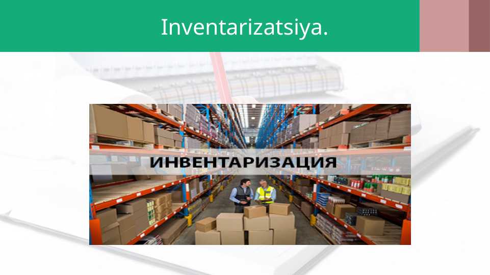 Inventarizatsiya.
