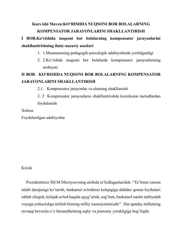 Koʻrishida nuqsoni boʻlgan bolalarda kompensator jarayonlarni shakllantirish