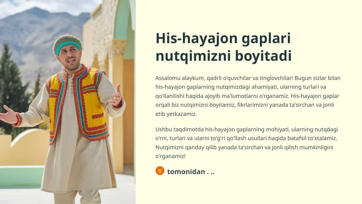 His-hayajon gaplari nutqimizni boyitadi