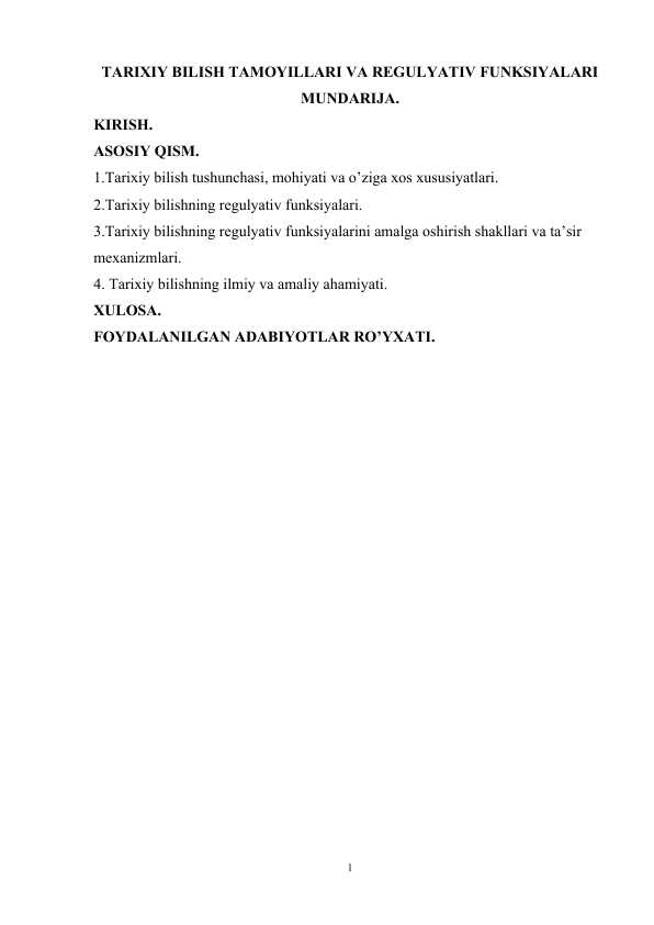 Tarixiy bilish tamoyillari va regulyativ funksiyalari