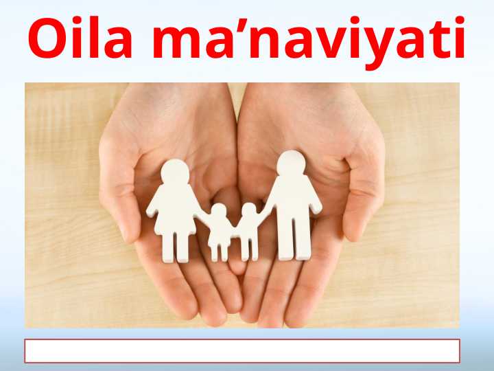 Oila ma`naviyati