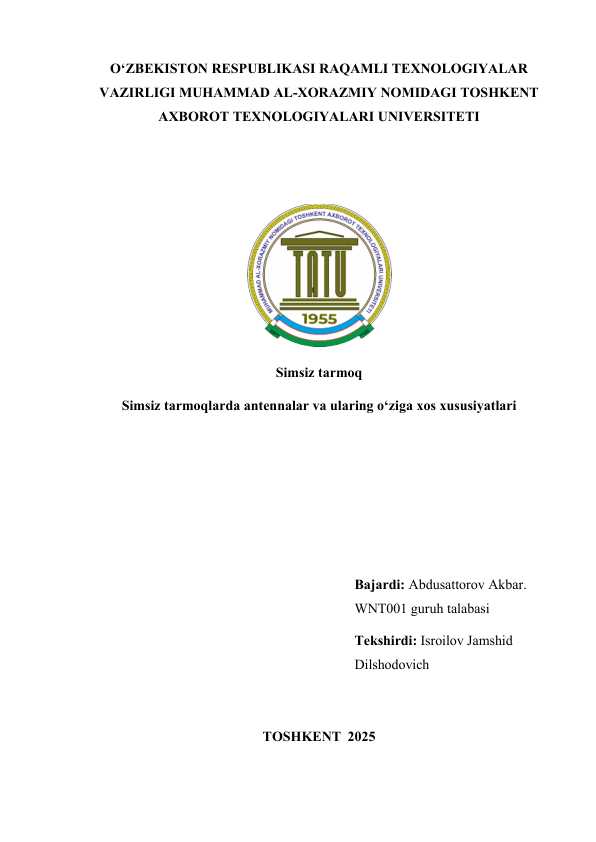 Simsiz tarmoqlarda antennalar va ularing o‘ziga xos xususiyatlari