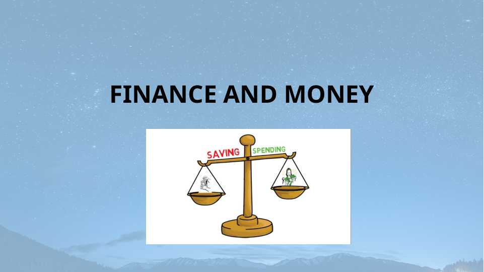 Finance and money