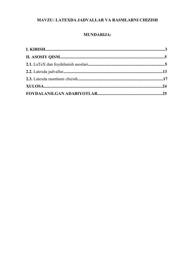 LATEXDA JADVALLAR VA RASMLARNI CHIZISH (KURS ISHI)