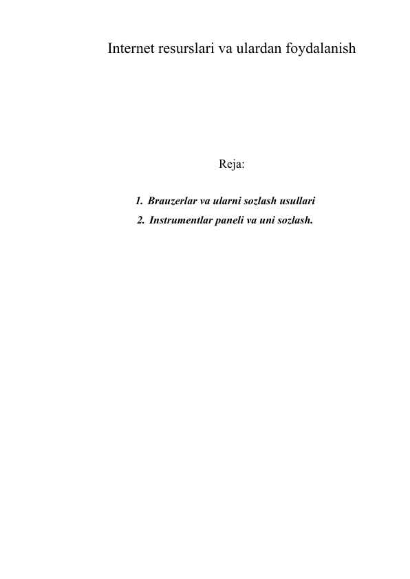 Internet resurslari va ulardan fоydalanish