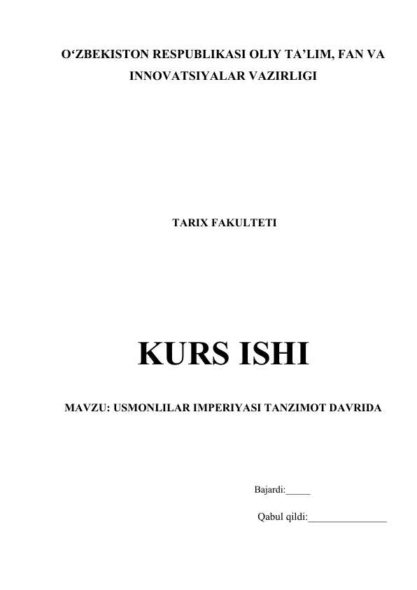 USMONLILAR IMPERIYASI TANZIMOT DAVRIDA